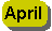 April