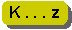 K . . . z