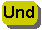 Und