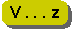 V . . . z